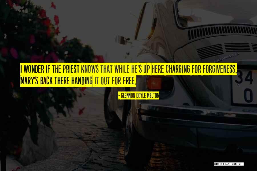 Fokozatosan Vagott Quotes By Glennon Doyle Melton Fokozatosan Vagott Quotes By Glennon Doyle Melton