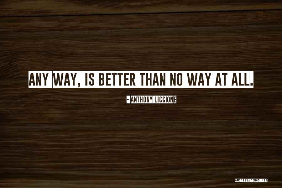Folahan Ayoola Quotes By Anthony Liccione Folahan Ayoola Quotes By Anthony Liccione