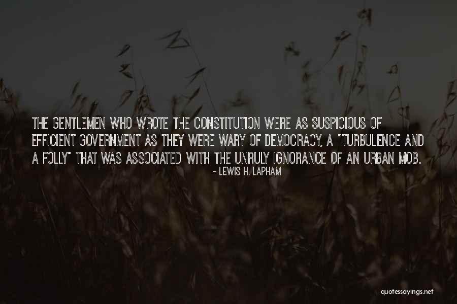 Folami Williams Quotes By Lewis H. Lapham Folami Williams Quotes By Lewis H. Lapham