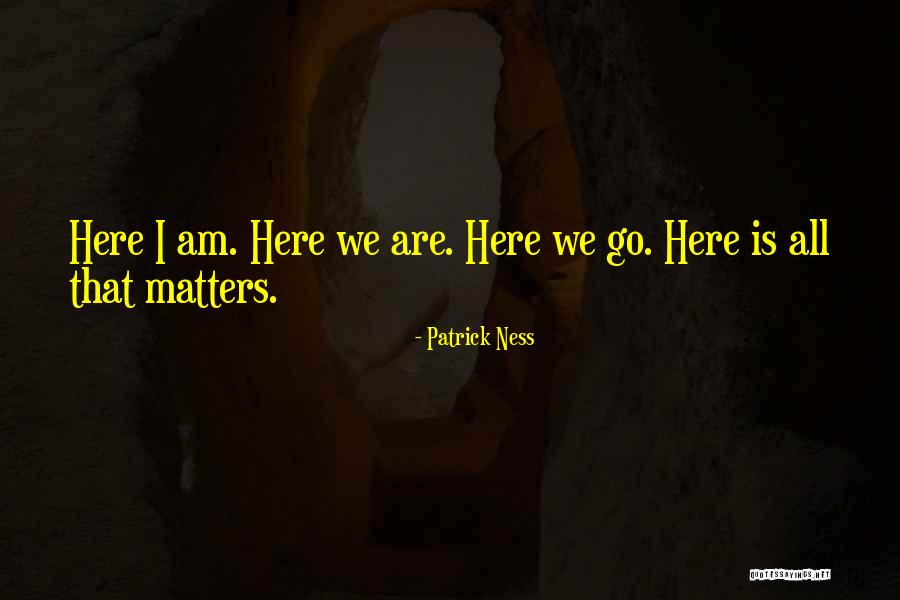 Folami Williams Quotes By Patrick Ness Folami Williams Quotes By Patrick Ness