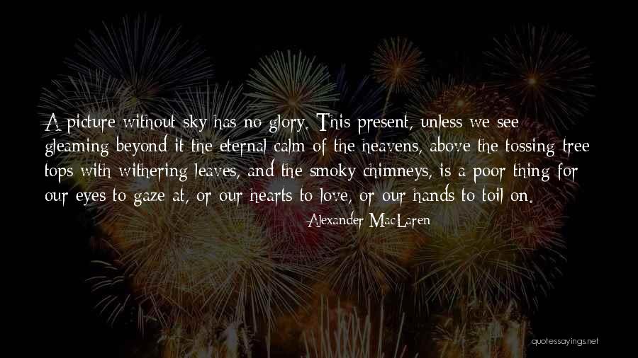 Folashade Agusto Quotes By Alexander MacLaren Folashade Agusto Quotes By Alexander MacLaren