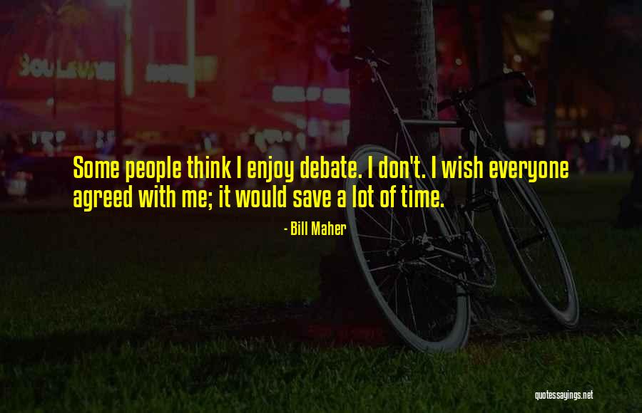Folate Levels Quotes By Bill Maher Folate Levels Quotes By Bill Maher