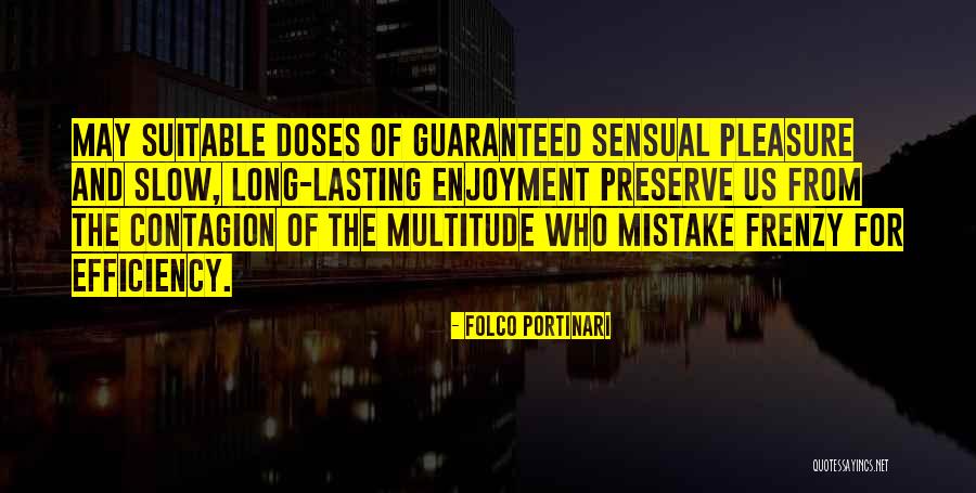Folco Quotes By Folco Portinari Folco Quotes By Folco Portinari