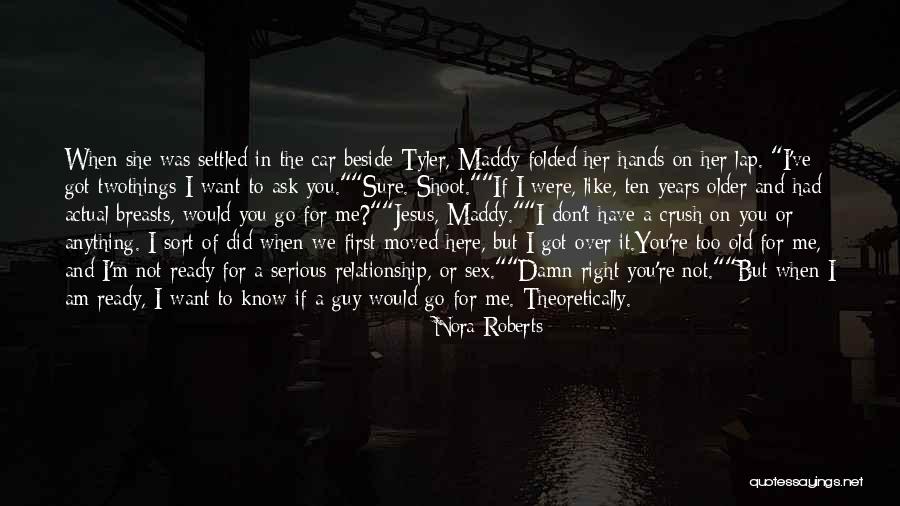 Folded On Me Quotes By Nora Roberts Folded On Me Quotes By Nora Roberts