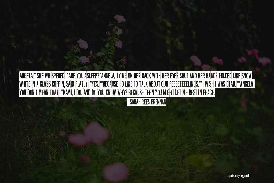 Folded On Me Quotes By Sarah Rees Brennan Folded On Me Quotes By Sarah Rees Brennan
