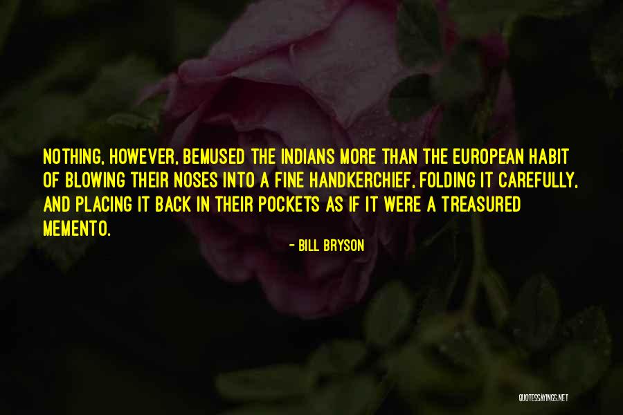 Folding Quotes By Bill Bryson Folding Quotes By Bill Bryson
