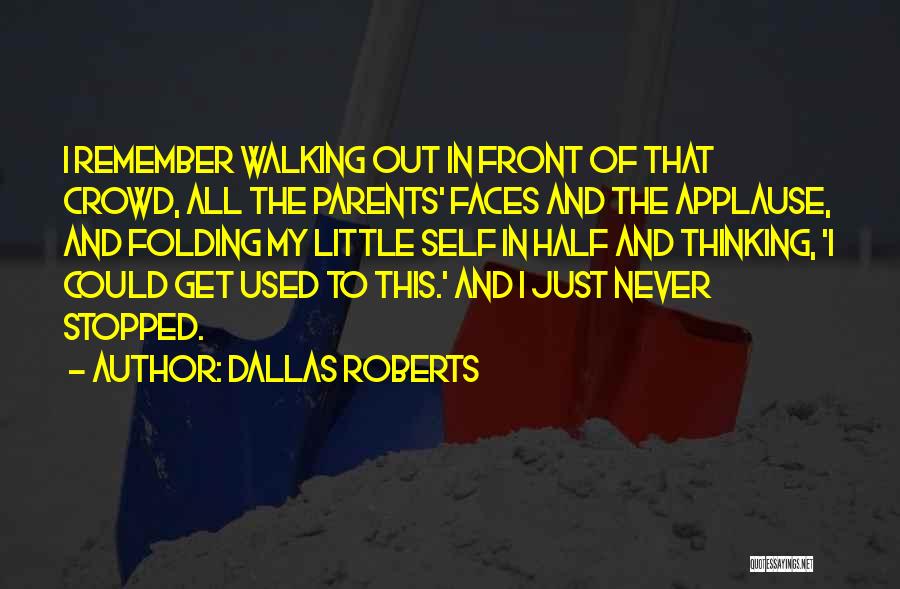 Folding Quotes By Dallas Roberts