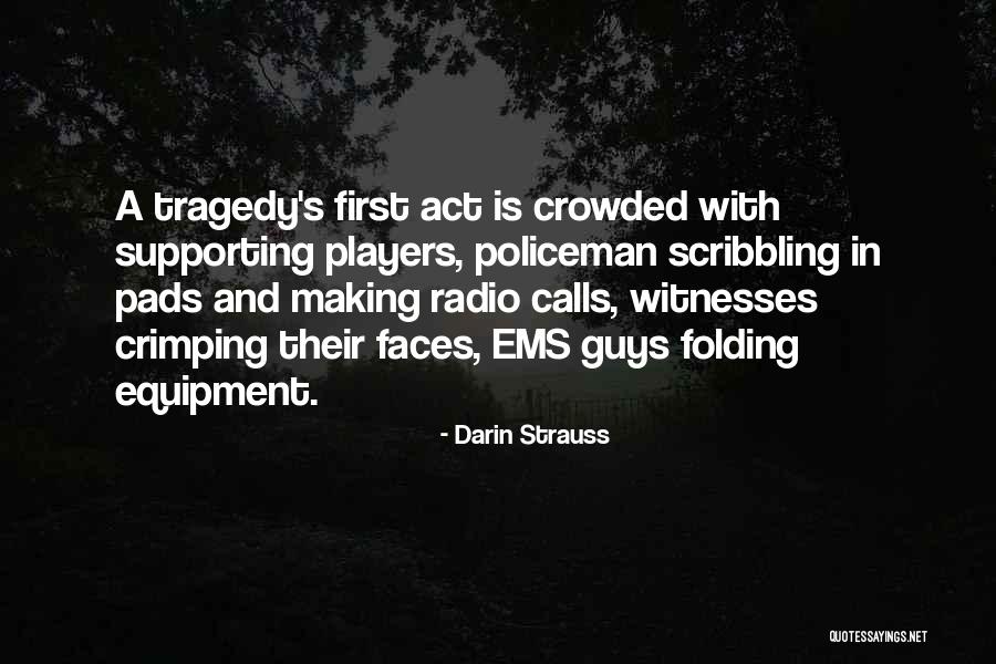 Folding Quotes By Darin Strauss Folding Quotes By Darin Strauss