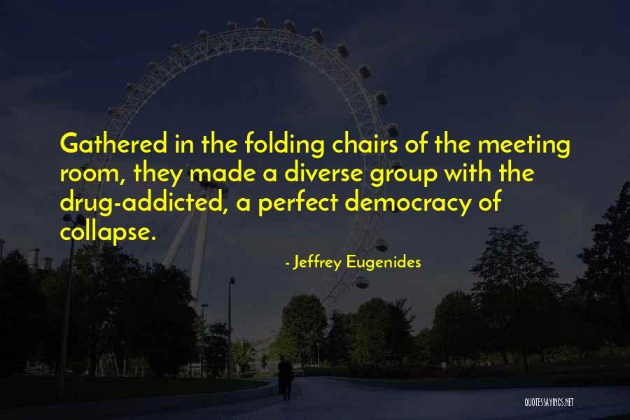 Folding Quotes By Jeffrey Eugenides