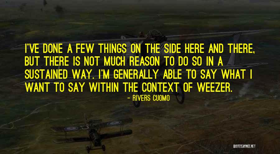 Folgarellis Sandwich Quotes By Rivers Cuomo Folgarellis Sandwich Quotes By Rivers Cuomo