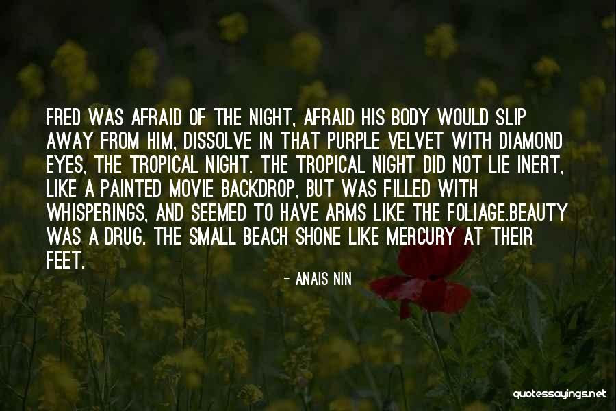 Foliage Quotes By Anais Nin