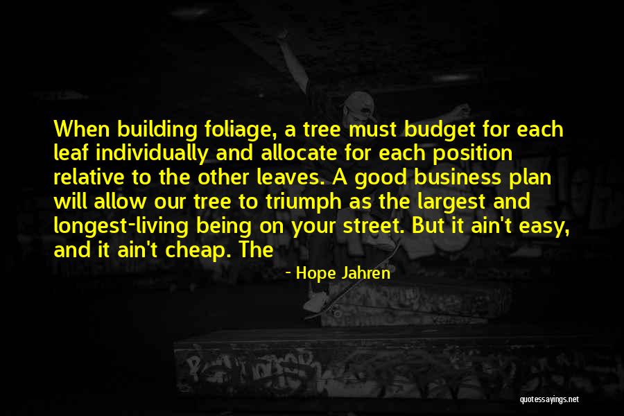 Foliage Quotes By Hope Jahren