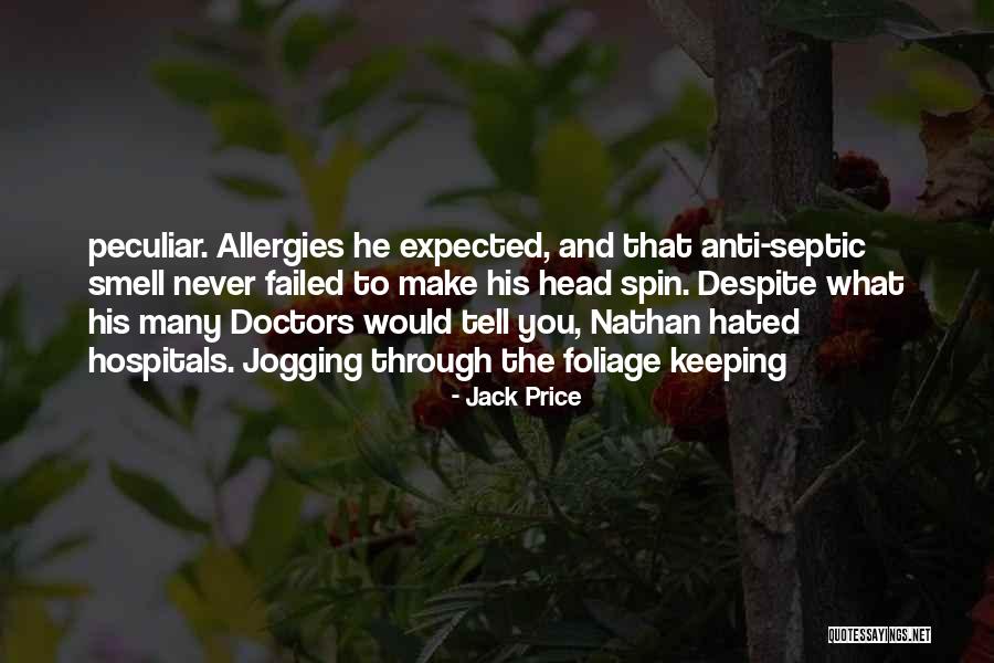 Foliage Quotes By Jack Price