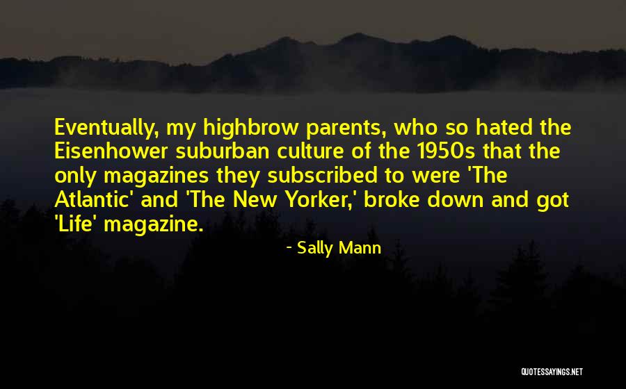 Foliasjuci Quotes By Sally Mann Foliasjuci Quotes By Sally Mann