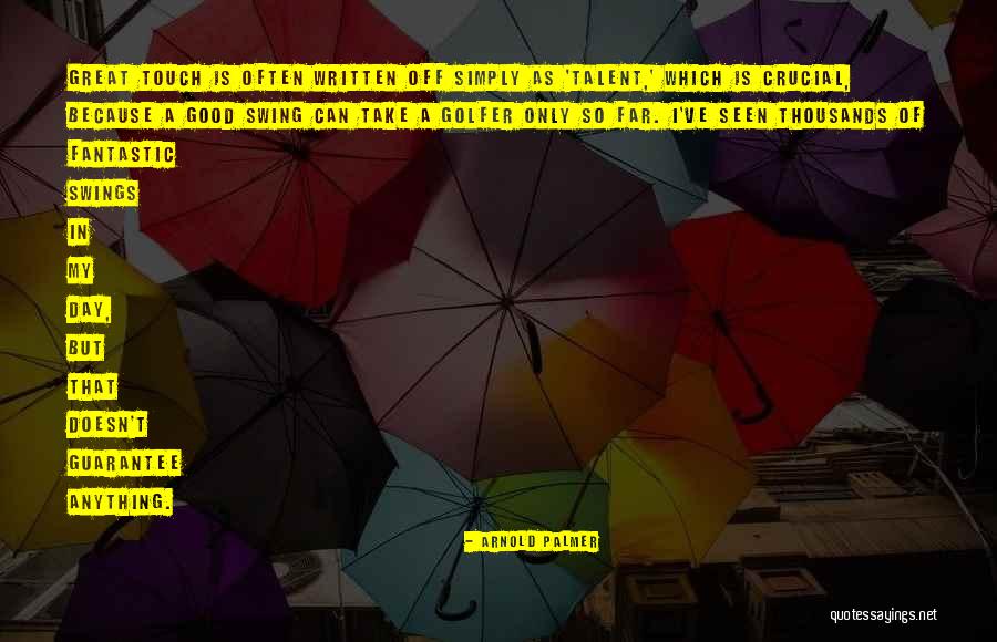 Folk Artists Quotes By Arnold Palmer Folk Artists Quotes By Arnold Palmer