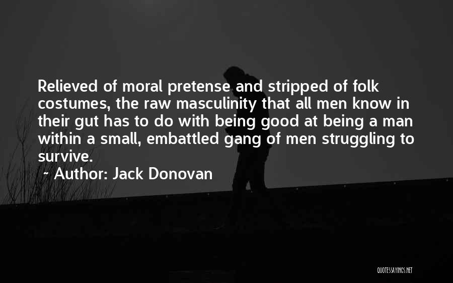 Folk Gang Quotes By Jack Donovan