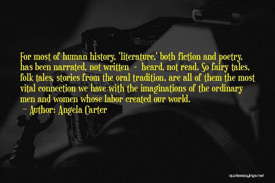 Folk Literature Quotes By Angela Carter