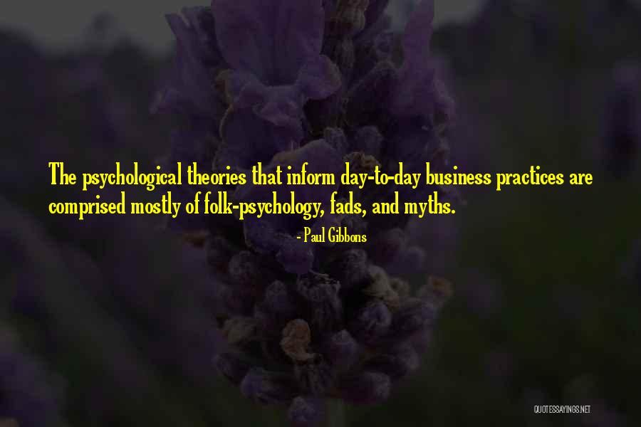 Folk Psychology Quotes By Paul Gibbons Folk Psychology Quotes By Paul Gibbons