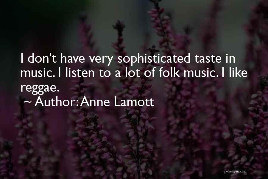 Folk Quotes By Anne Lamott