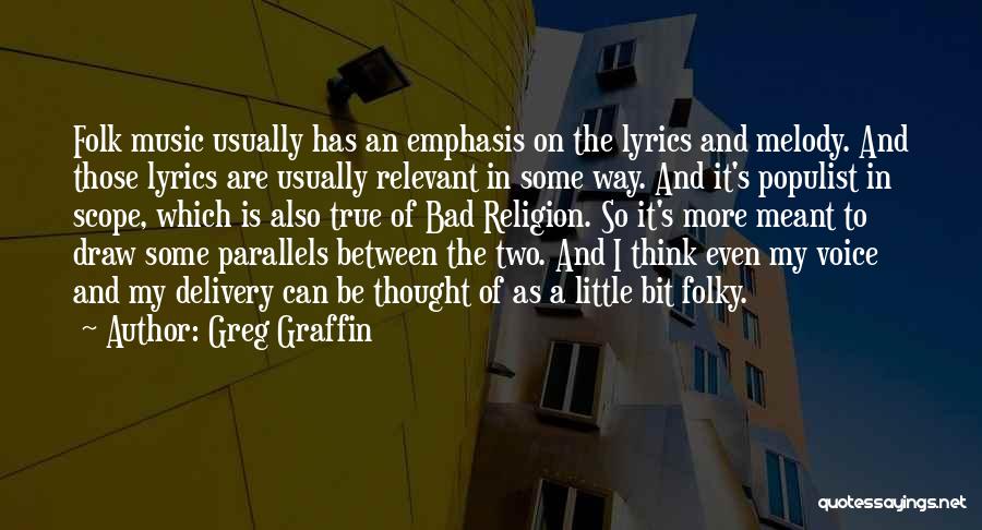 Folk Quotes By Greg Graffin