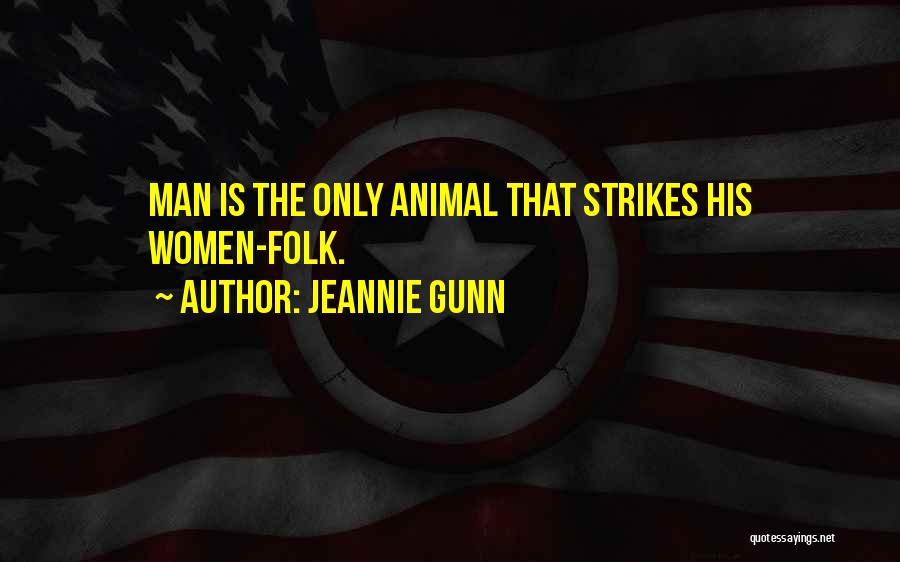 Folk Quotes By Jeannie Gunn