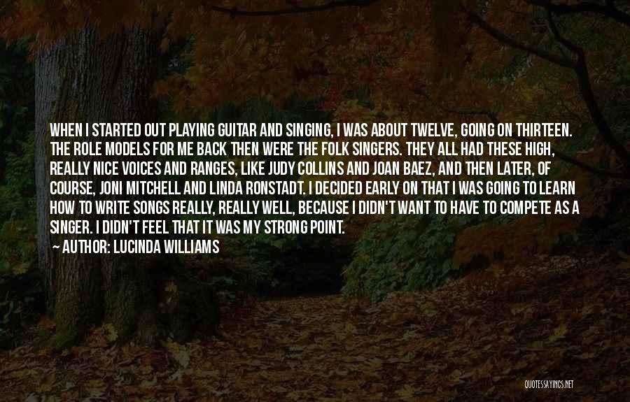 Folk Singer Quotes By Lucinda Williams