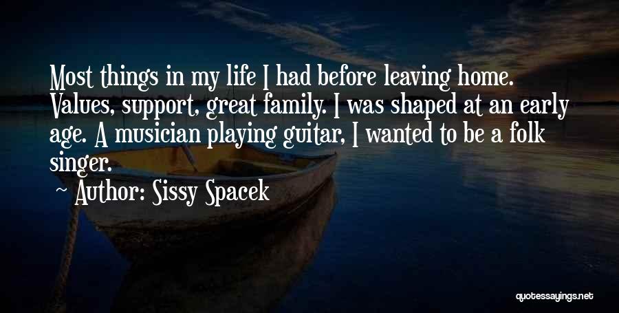 Folk Singer Quotes By Sissy Spacek