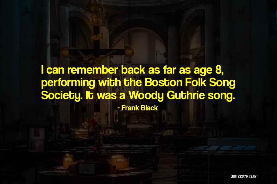 Folk Song Quotes By Frank Black Folk Song Quotes By Frank Black