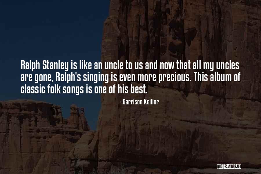 Folk Song Quotes By Garrison Keillor Folk Song Quotes By Garrison Keillor