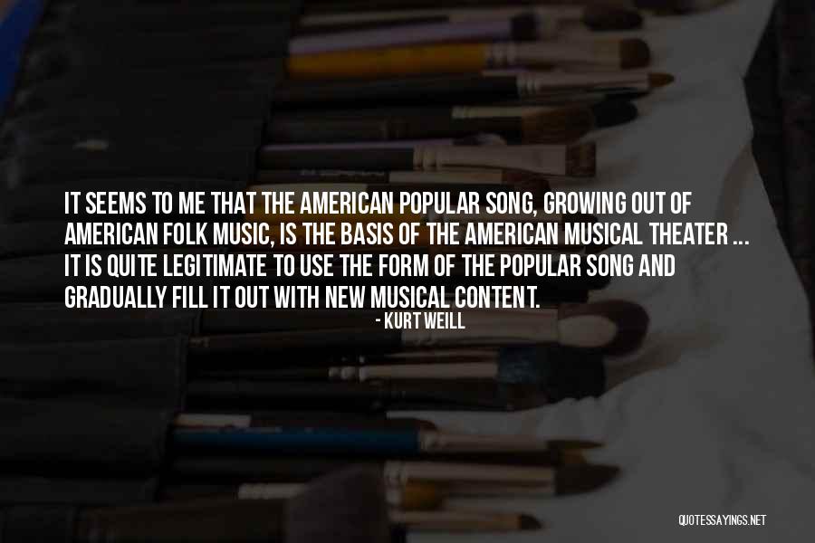 Folk Song Quotes By Kurt Weill Folk Song Quotes By Kurt Weill