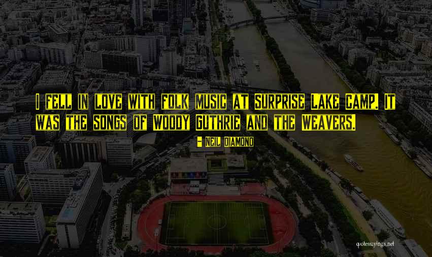 Folk Song Quotes By Neil Diamond Folk Song Quotes By Neil Diamond