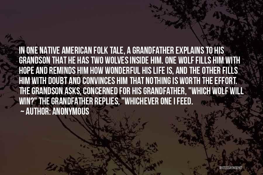 Folk Tale Quotes By Anonymous