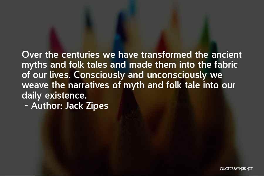 Folk Tale Quotes By Jack Zipes