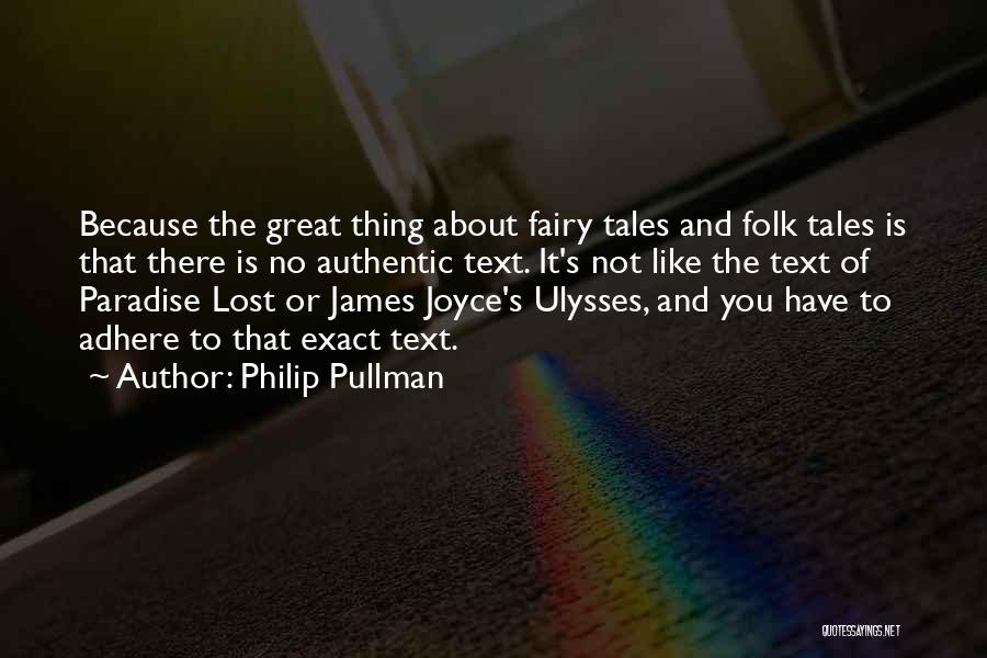 Folk Tale Quotes By Philip Pullman