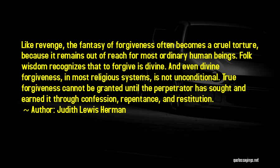 Folk Wisdom Quotes By Judith Lewis Herman