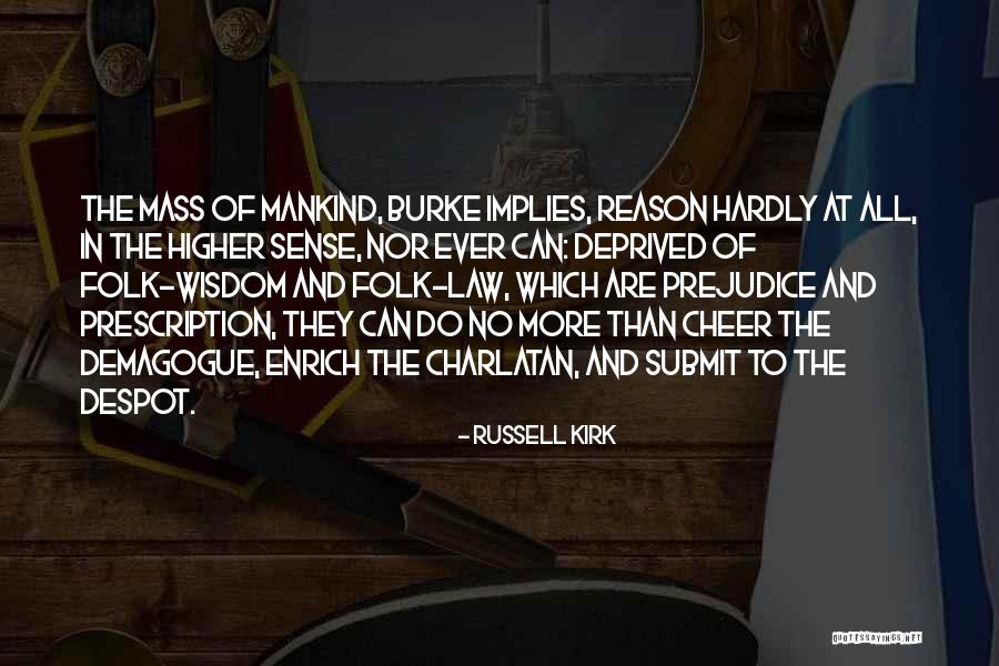 Folk Wisdom Quotes By Russell Kirk