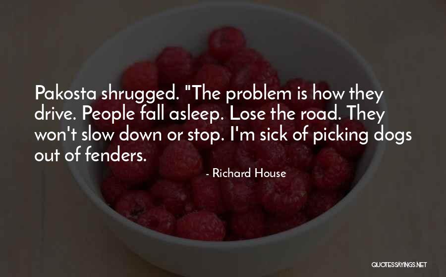 Folkins Law Quotes By Richard House Folkins Law Quotes By Richard House
