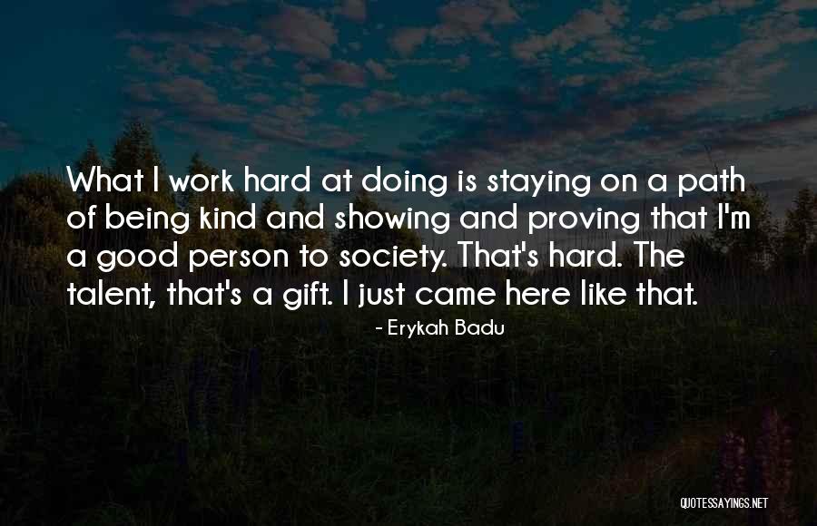 Folklife Center Quotes By Erykah Badu