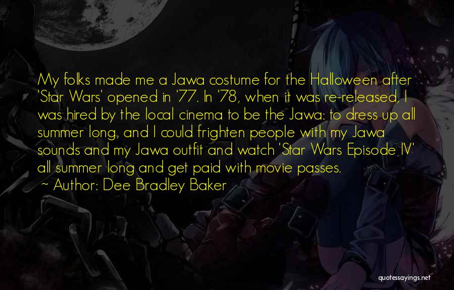 Folks Movie Quotes By Dee Bradley Baker