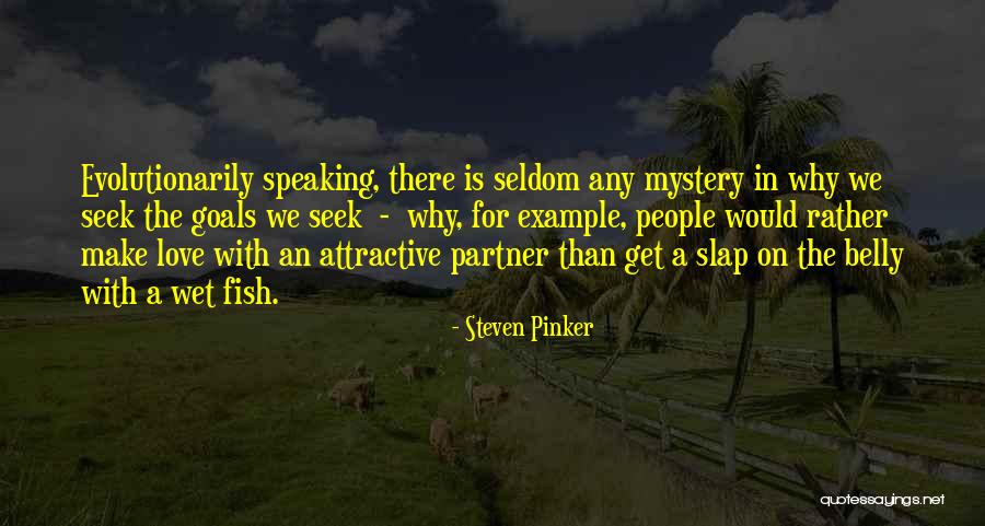 Folks That Dull Your Sparkle Memes Quotes By Steven Pinker Folks That Dull Your Sparkle Memes Quotes By Steven Pinker