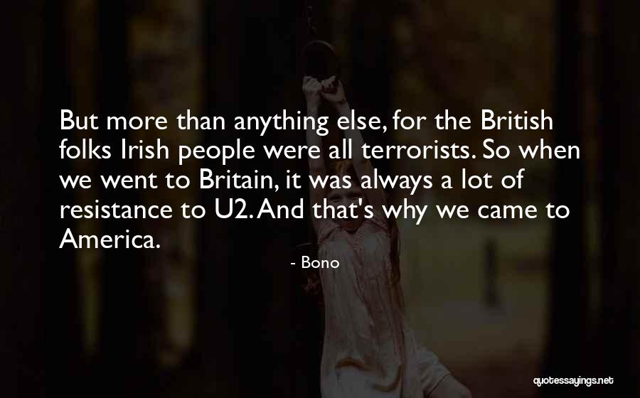 Folks We Quotes By Bono Folks We Quotes By Bono