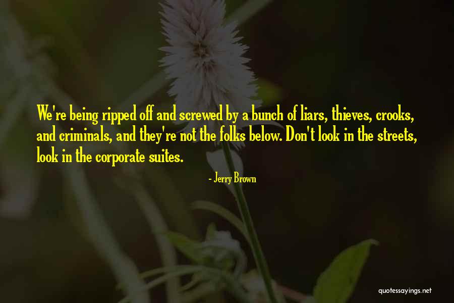 Folks We Quotes By Jerry Brown Folks We Quotes By Jerry Brown