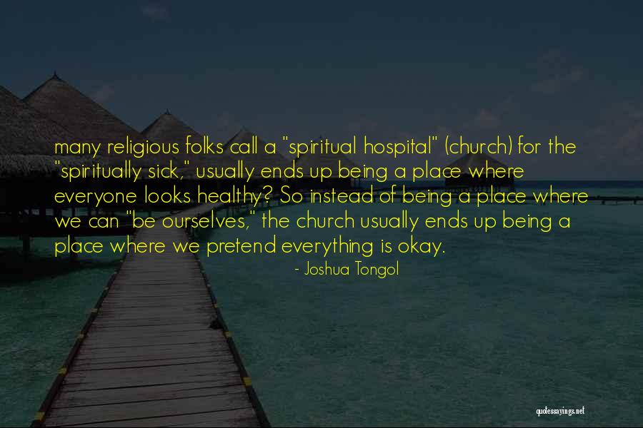Folks We Quotes By Joshua Tongol Folks We Quotes By Joshua Tongol