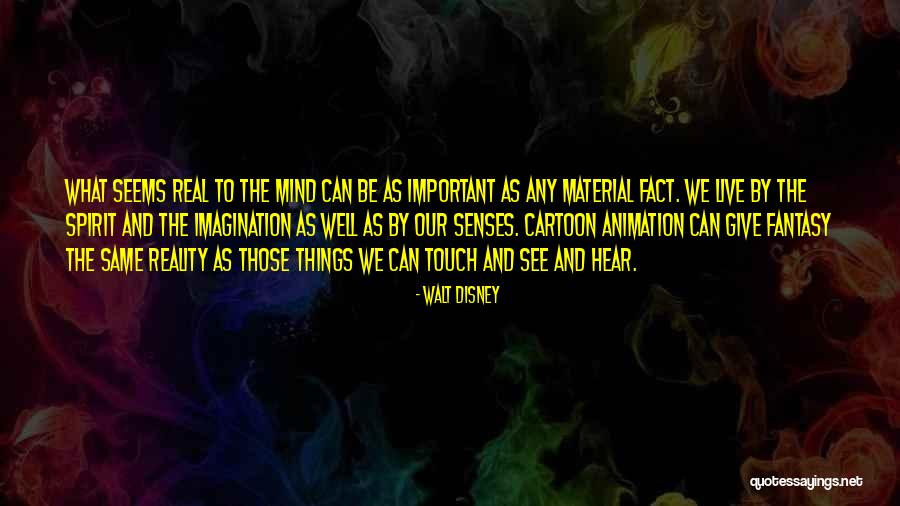 Folksongs Quotes By Walt Disney