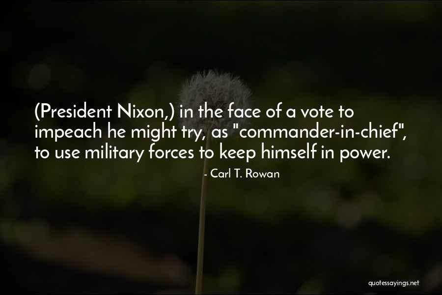 Folksy Super Quotes By Carl T. Rowan Folksy Super Quotes By Carl T. Rowan