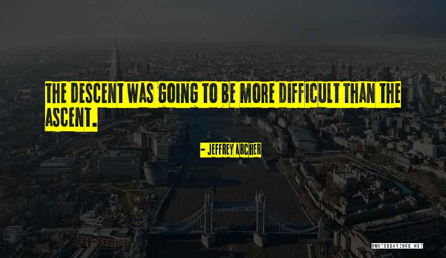 Follement Quotes By Jeffrey Archer Follement Quotes By Jeffrey Archer