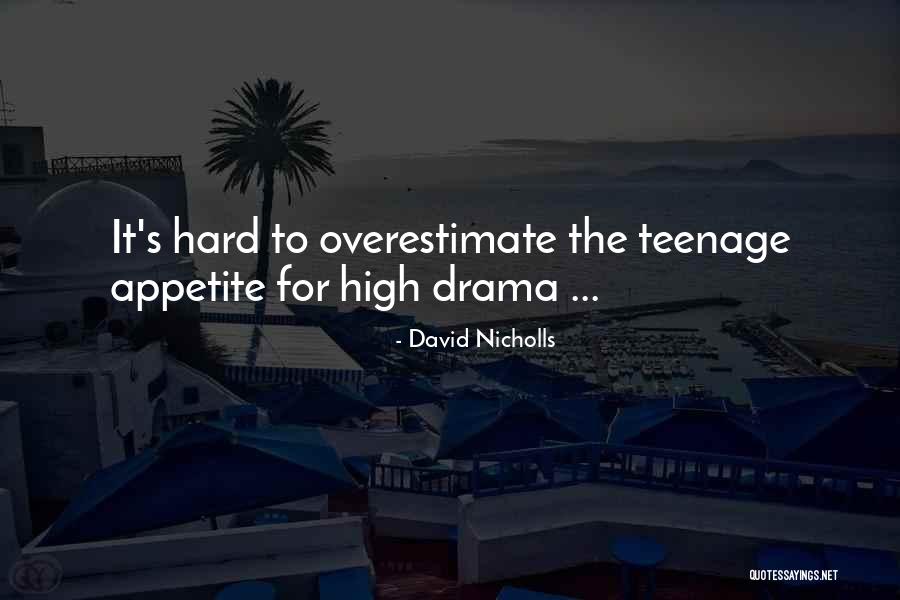 Folles Dici Quotes By David Nicholls Folles Dici Quotes By David Nicholls