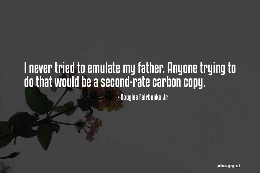 Follette Company Quotes By Douglas Fairbanks Jr. Follette Company Quotes By Douglas Fairbanks Jr.