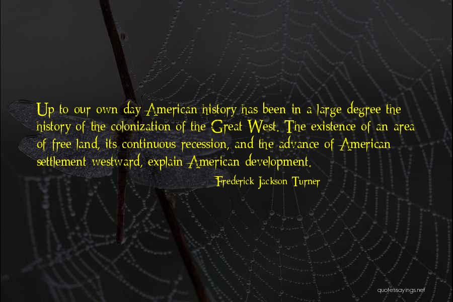 Follette Company Quotes By Frederick Jackson Turner Follette Company Quotes By Frederick Jackson Turner
