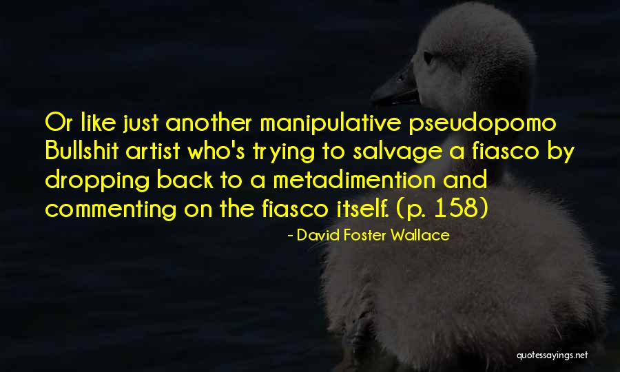 Follieri Yucaipa Quotes By David Foster Wallace Follieri Yucaipa Quotes By David Foster Wallace